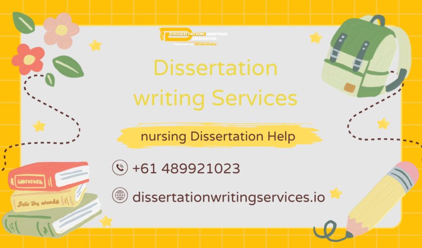 Nursing Dissertation Help Your Guide to Success