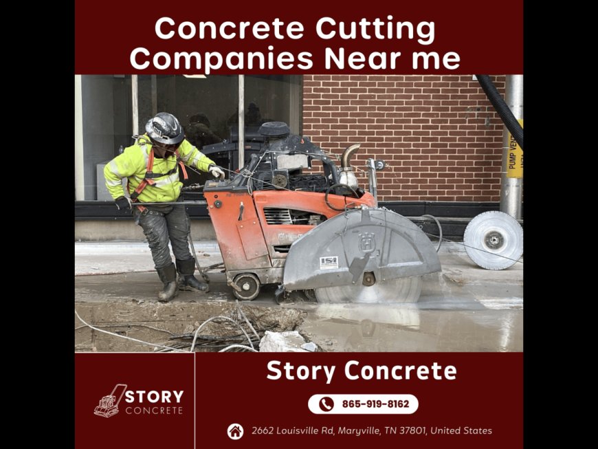 Concrete Cutting Companies Near Me in Maryville TN