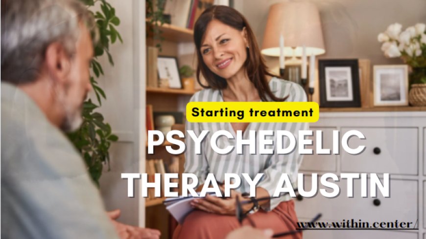 Psychedelic Therapy Austin: A Gateway to Emotional and Mental Wellness