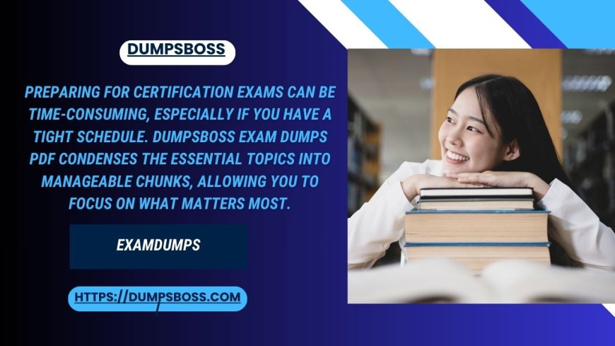 Overcome Challenges with DumpsBoss ExamDumps