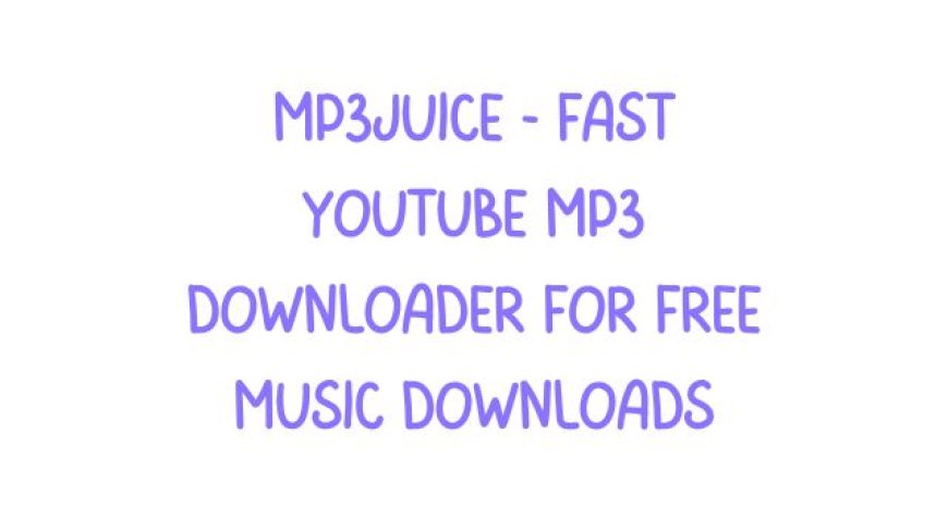 MP3Juice - Fast YouTube MP3 Downloader for Free Music Downloads