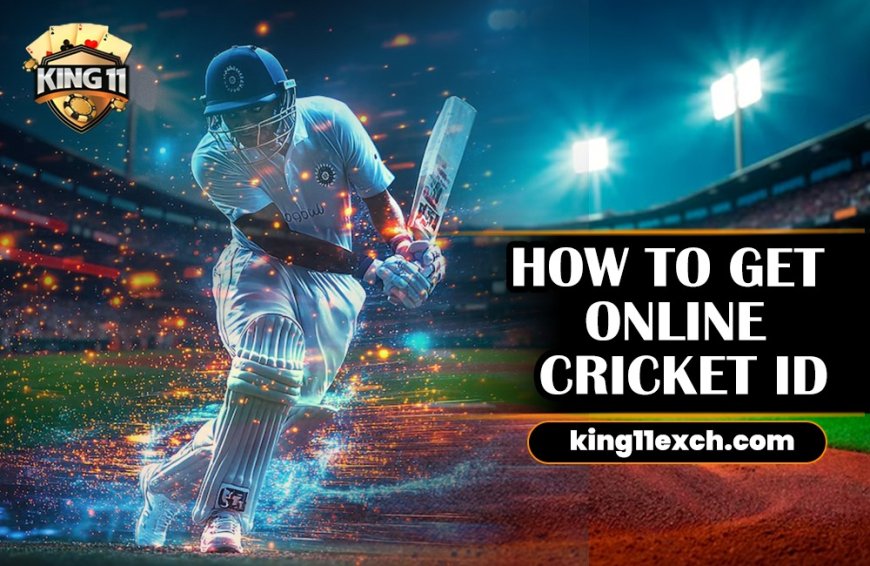 Online Cricket ID : How To Use Cricket Betting ID for Live Matches