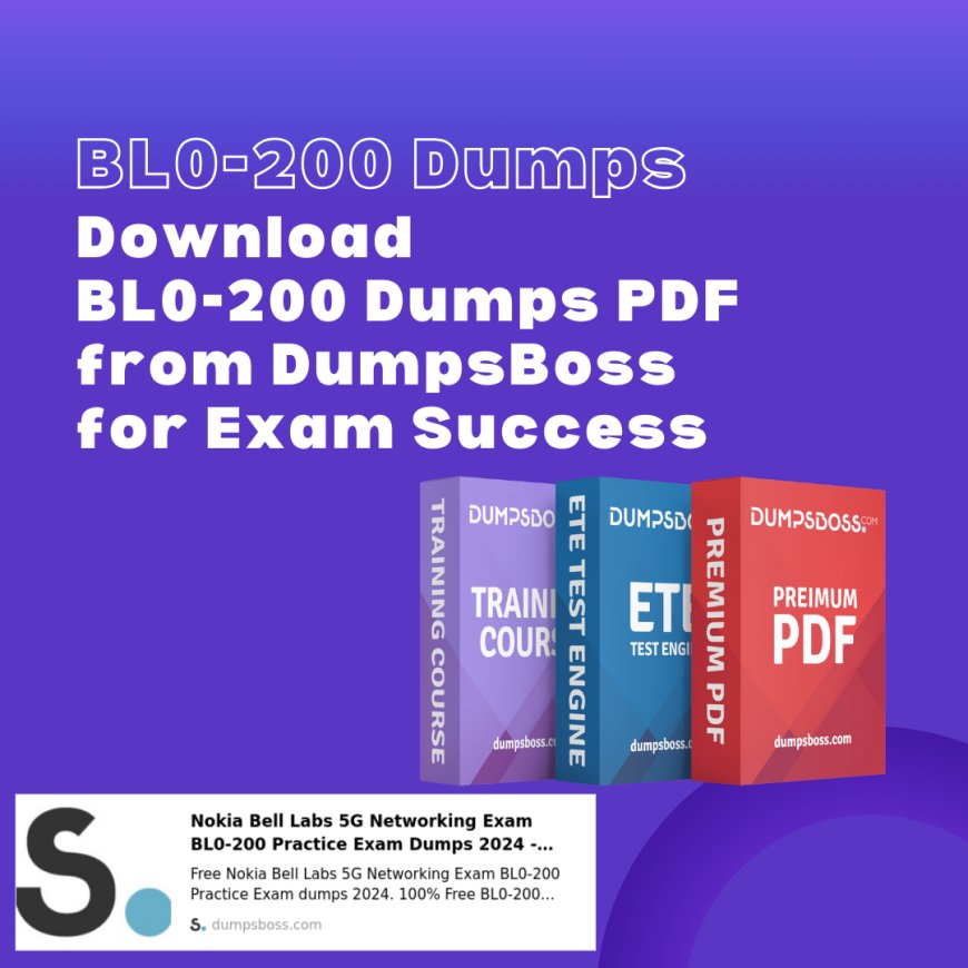 BL0-200 Study Guide for 2024: DumpsBoss Has You Covered