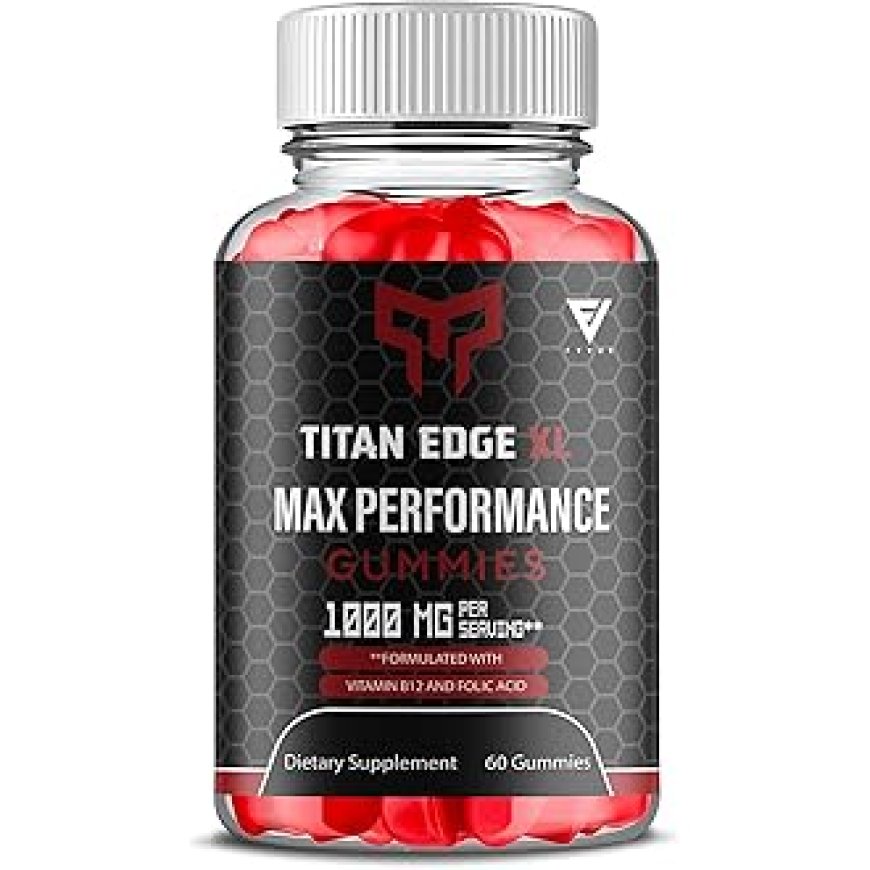 https://www.facebook.com/TitanEdgeXLGummies1000mg/