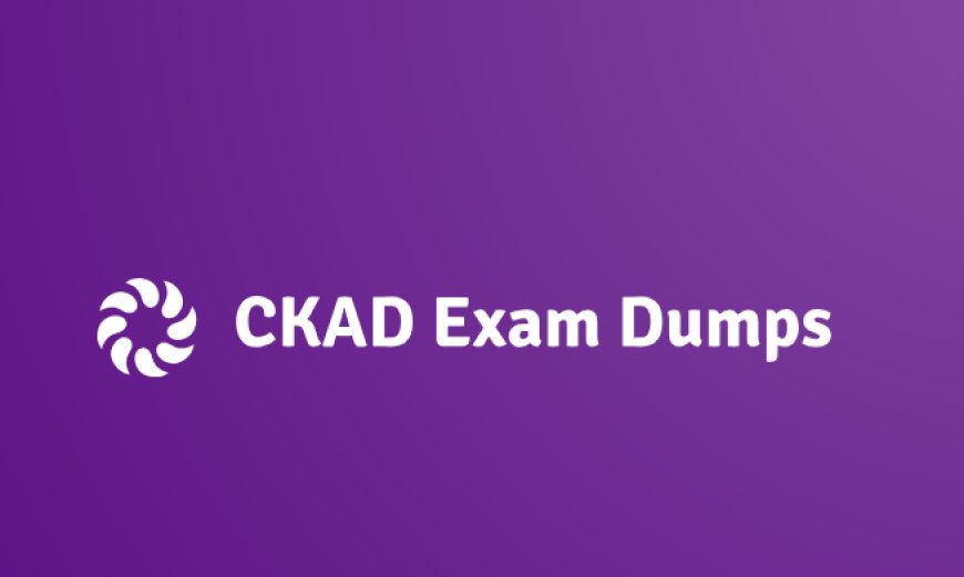 How to Approach Exam Simulations with CKAD Exam Dumps