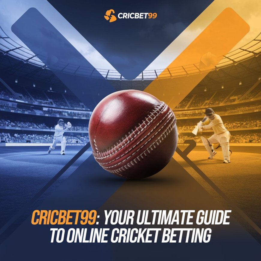 Cricbet99: Your Ultimate Guide to Online Cricket Betting