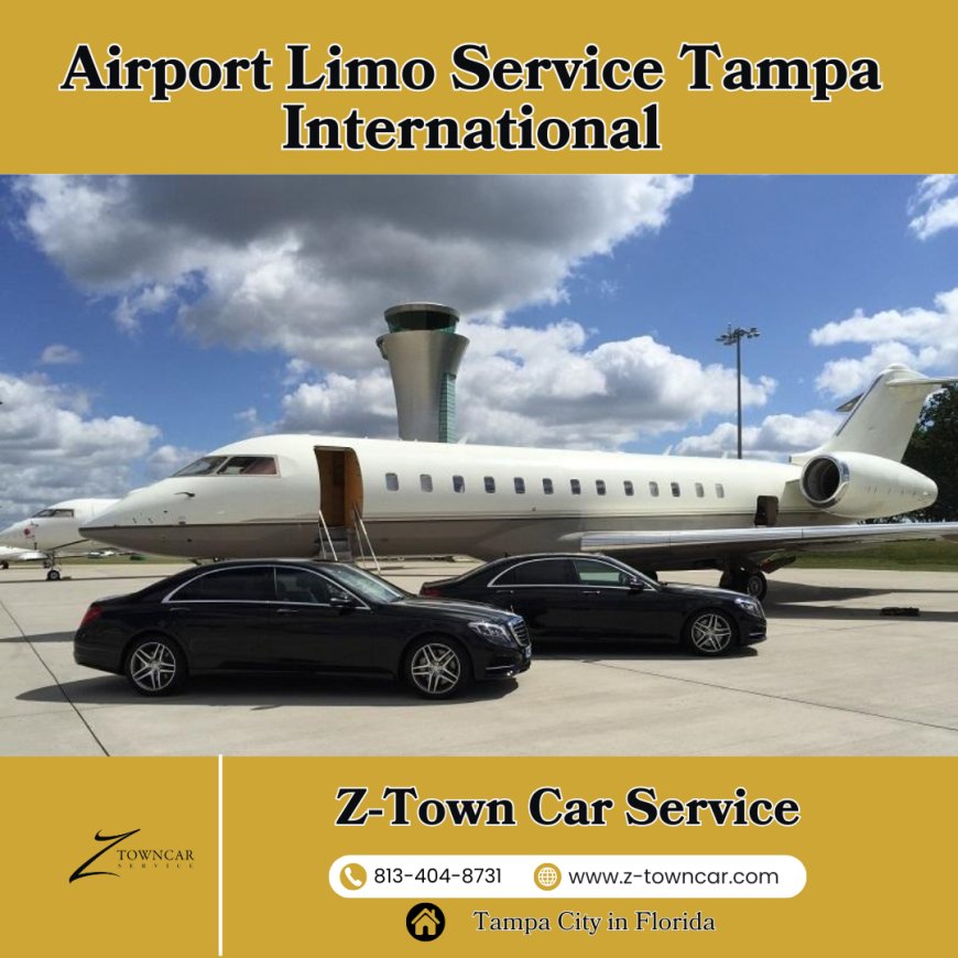 Airport Limo Service Tampa International with Z-Town Car Service