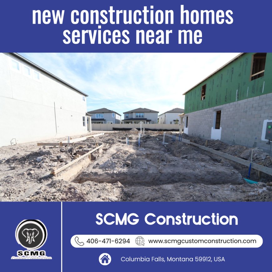 Discover the Finest New Construction Homes Services Near Me