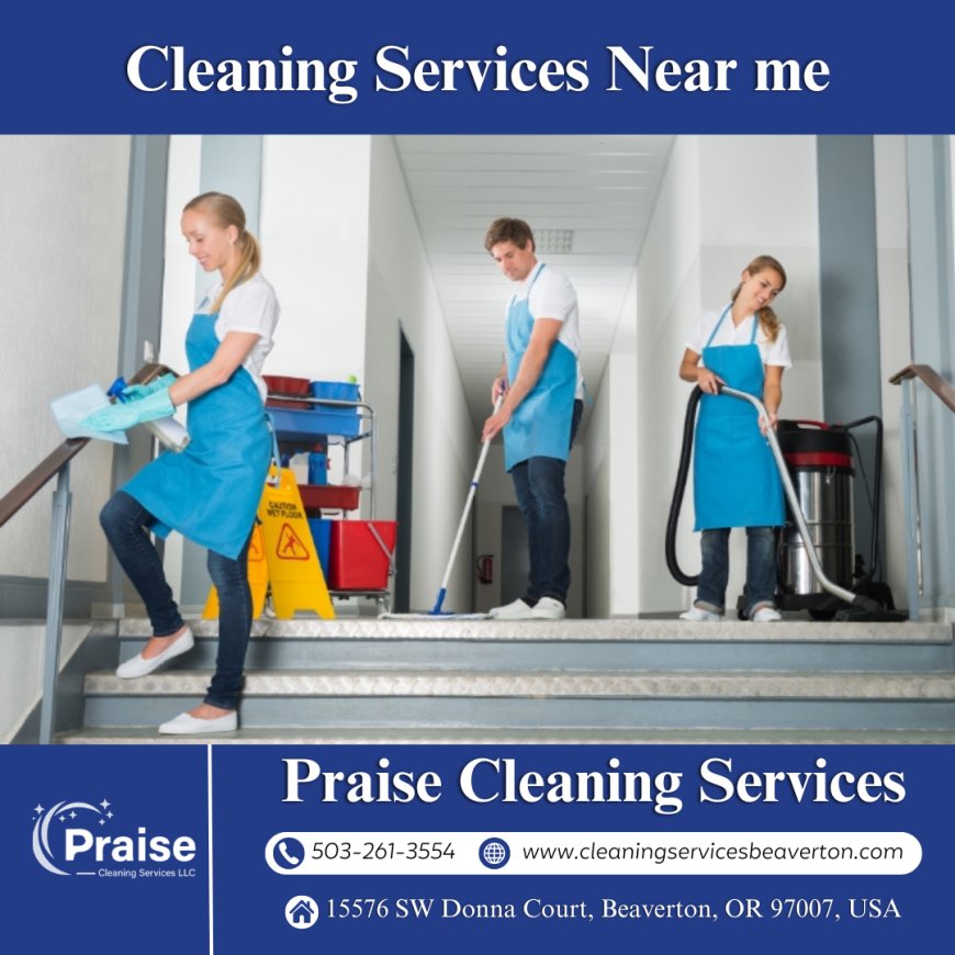 Cleaning Services Near Me in Beaverton by Praise cleaning services