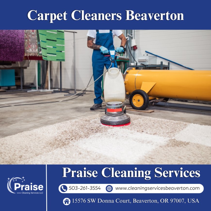 Carpet Cleaners Beaverton Cleaning Services by Praise Cleaning Services