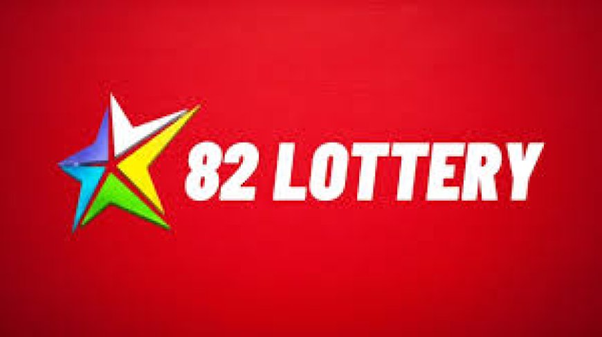 Title: 82 Lottery: A Fun and Simple Way to Earn Big with Small Investments