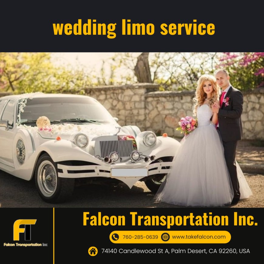 Elevate Your Special Day with the Best Wedding Limo Service in Palm Desert