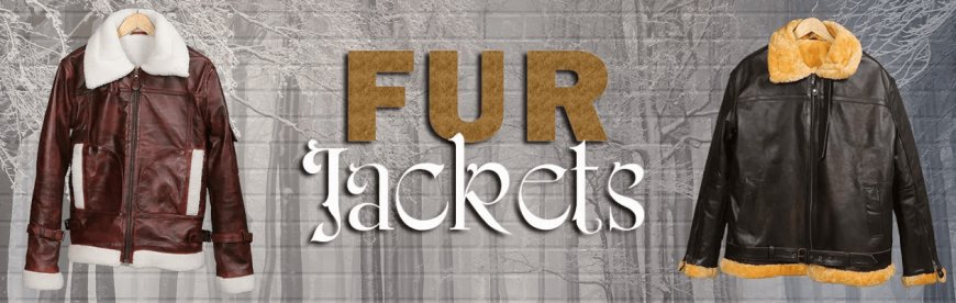 Fur Jackets: A Timeless Fashion Statement