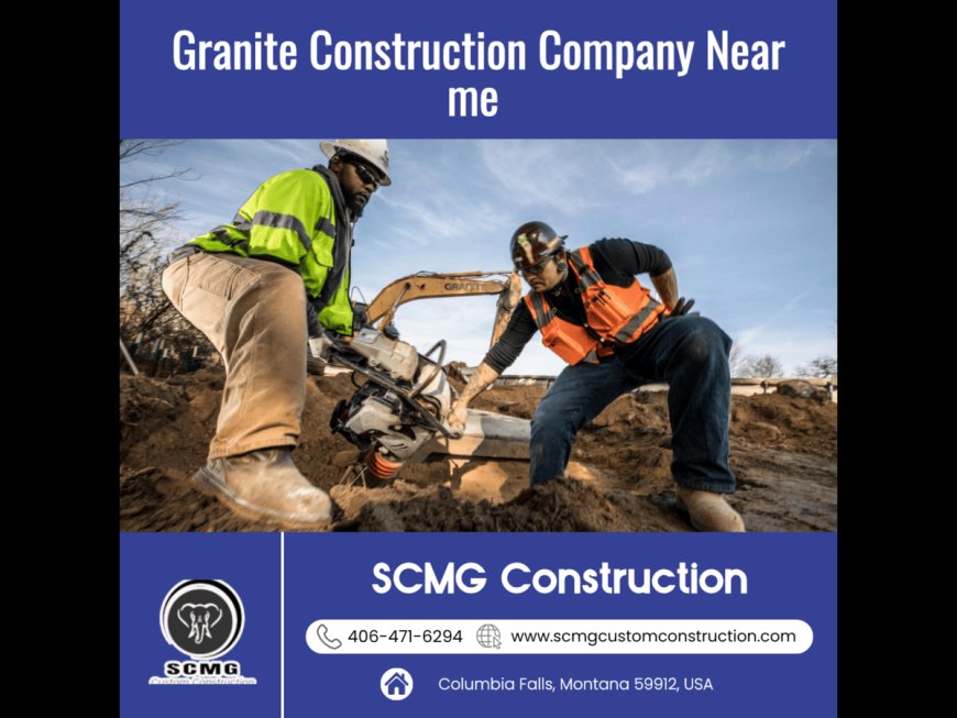 Granite Construction Company Near Me in Columbia Falls, Montana