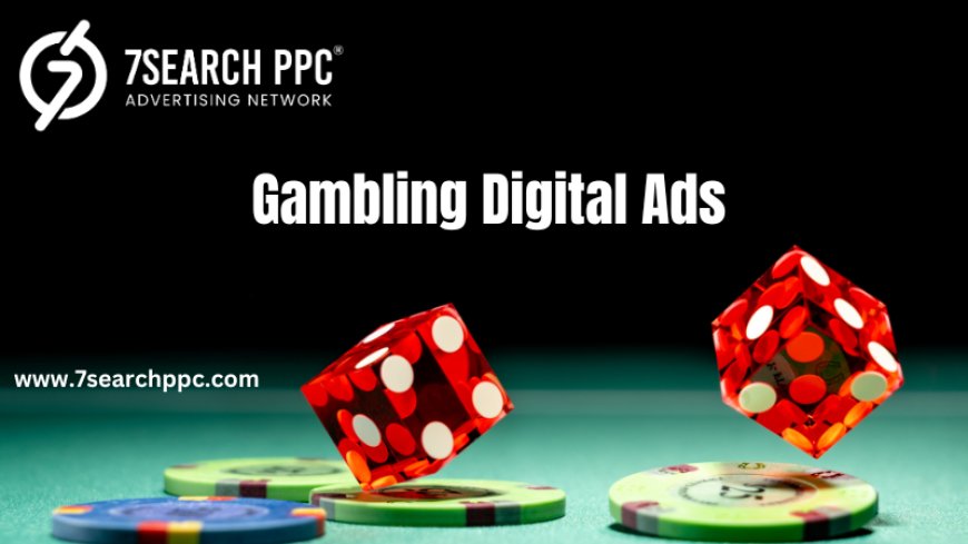 2025 Gambling Digital Ads: What’s New and Trending