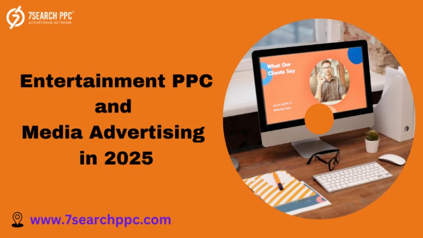 Top Strategies for Running Successful Entertainment PPC Ads