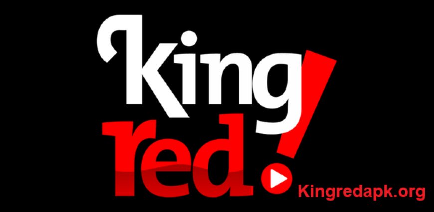 King Red APK Download Latest (v1.0.1) For Android 2025