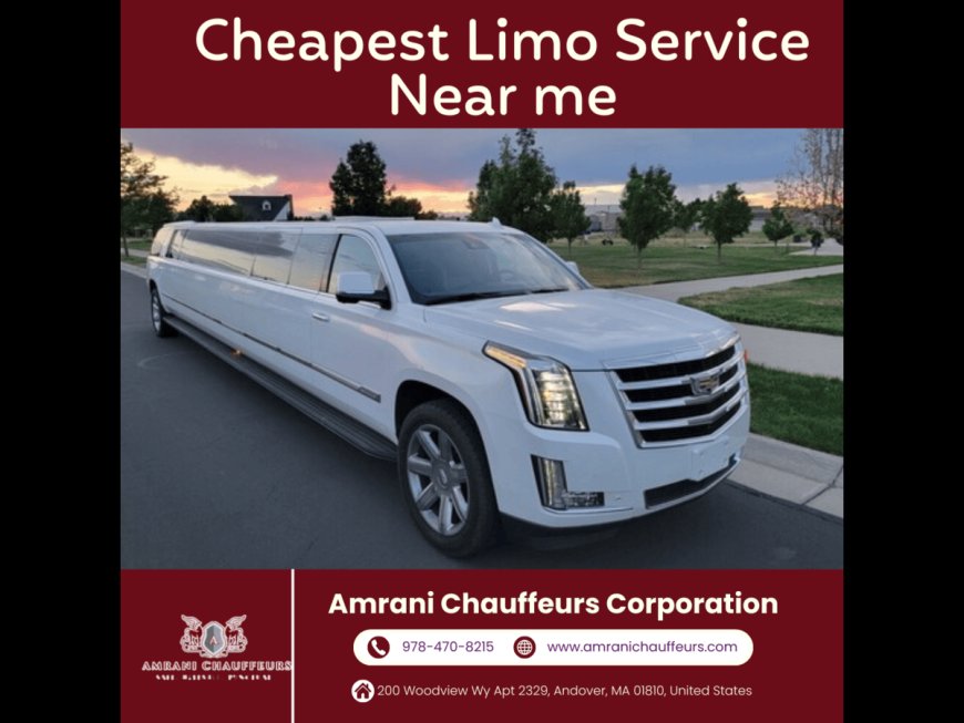 Cheapest Limo Service Near Me with Amrani Chauffeurs Corporation