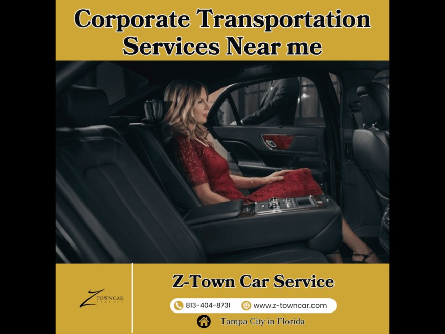 Discover the Best Corporate Transportation Services Near You in Tampa