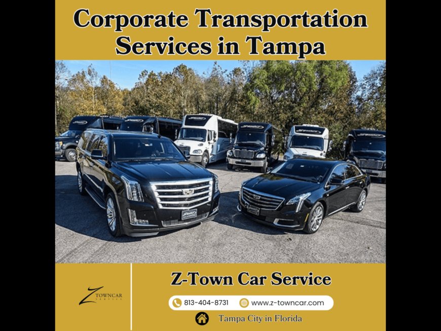 Corporate Transportation Services in Tampa by Z-Town Car Service