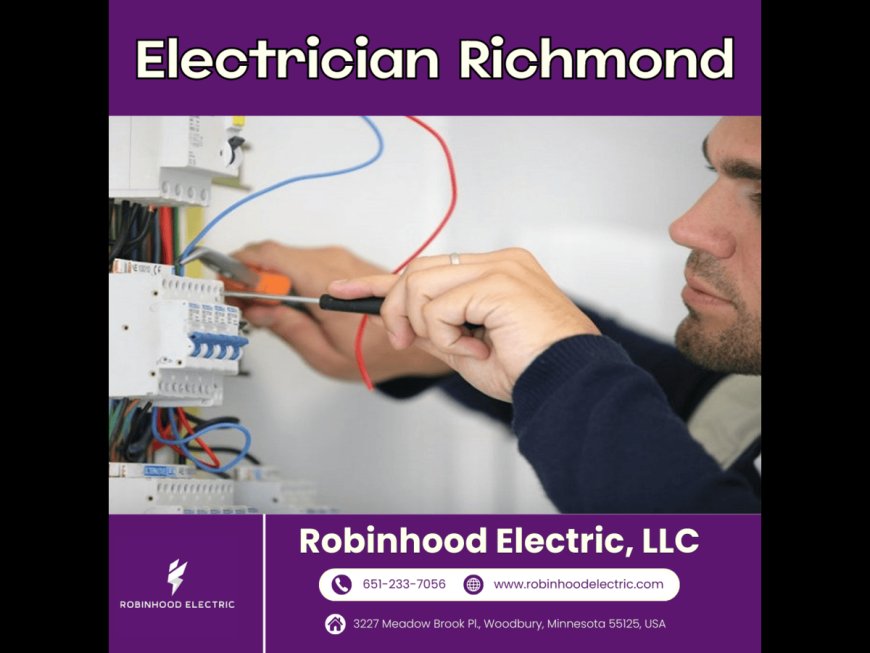 Robinhood Electric, LLC: Your Trusted Electrician in Richmond and Surrounding Areas