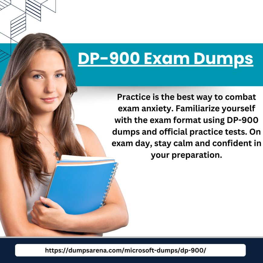 How DP-900 Dumps Boost Your Preparation Efficiency