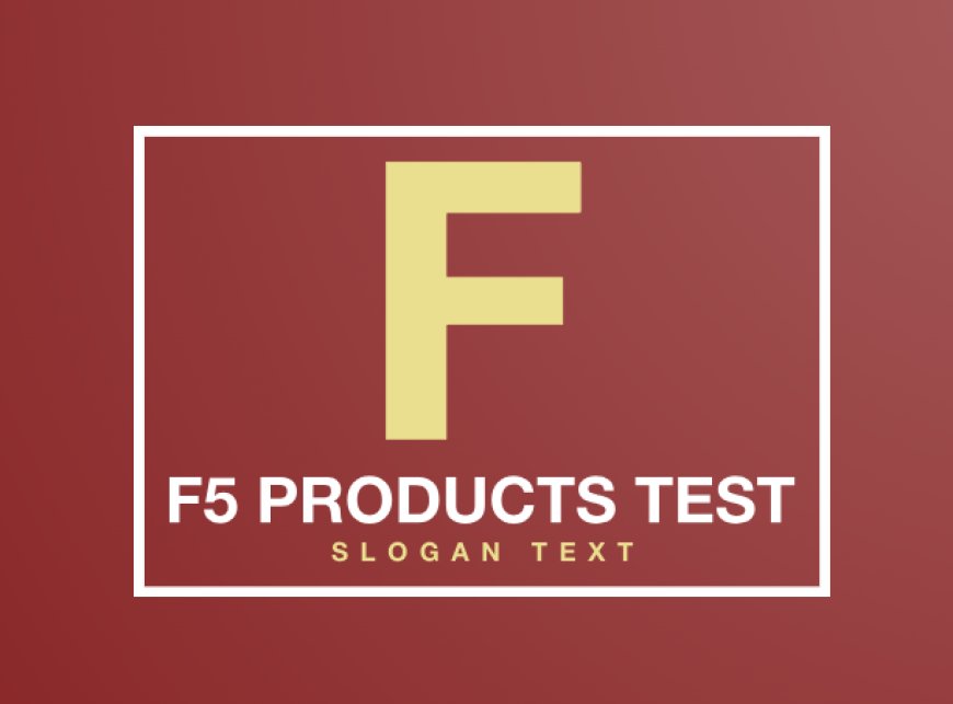 How F5 Products Test Optimizes Cloud Deployments?