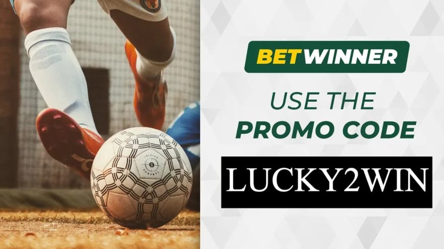 BetWinner Promo Code 2025: Unlock Exclusive Bonuses for Frequent Players