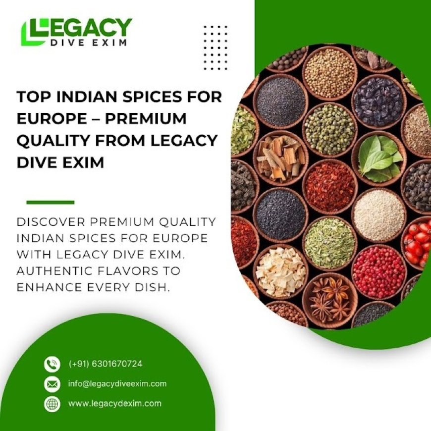 Buy Premium Spices and Dehydrated Vegetables Online: Top Spice Wholesalers in India - Legacy Dive Exxim