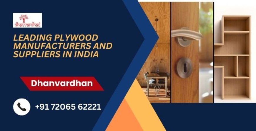 Leading Plywood Manufacturers and Suppliers in India