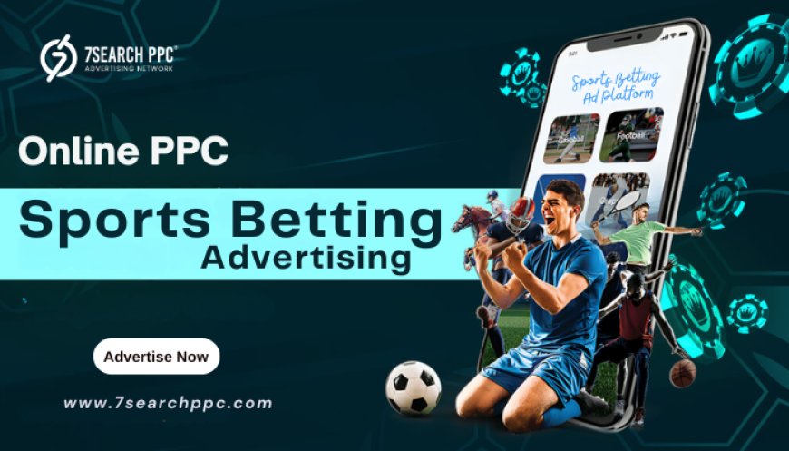 Sports Betting Advertising That Work: Top Strategies for 2025