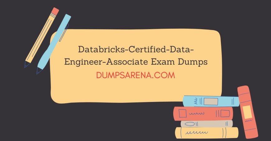 Latest Databricks-Certified-Data-Engineer-Associate Dumps – Pass Your Exam Fast