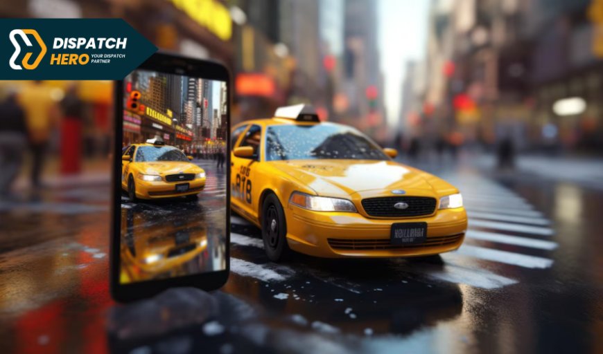 Taxi Dispatch Services: The Key to Fast, Reliable, and Efficient Transportation