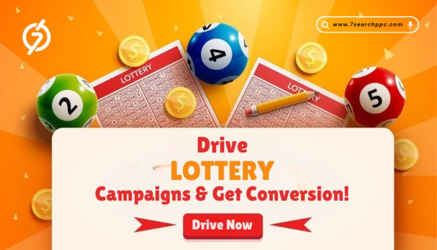 Master Lottery Advertising Campaigns for Maximum Impact