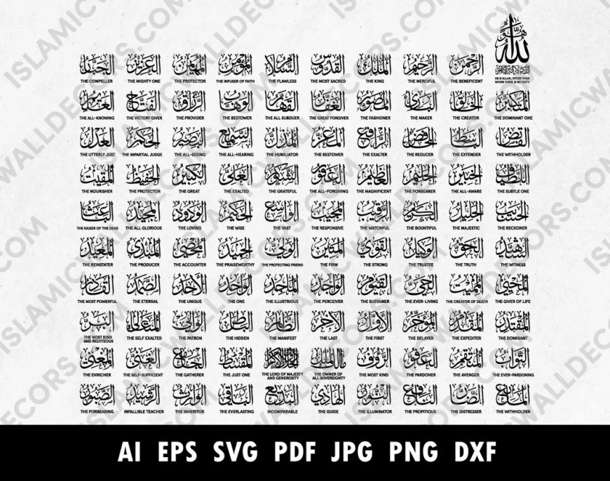 Islamic Wall Art Inspiration: 99 Names of Allah in Arabic Calligraphy