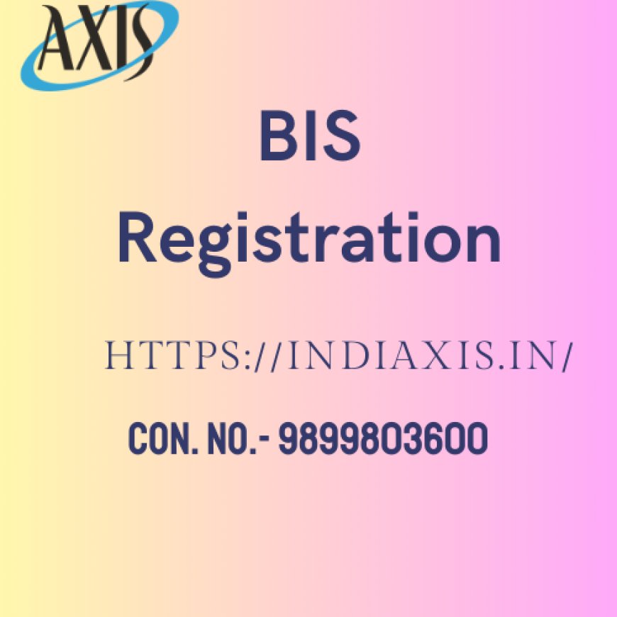 BIS Registration