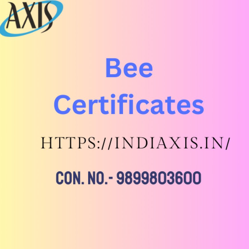 Bee Certificates