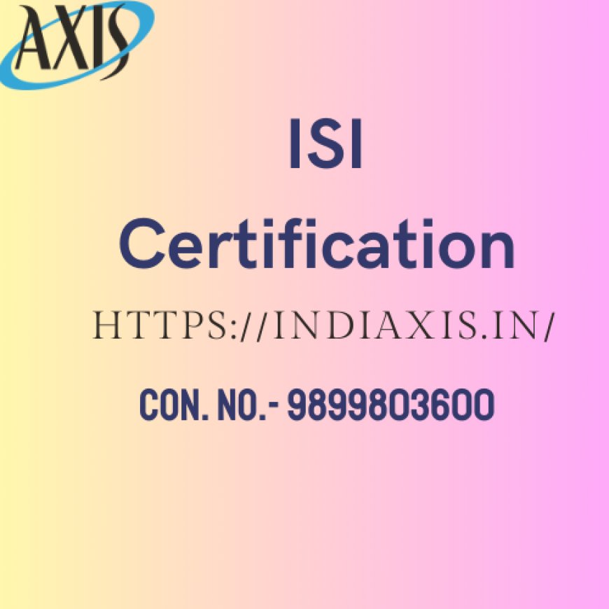 ISI Certification