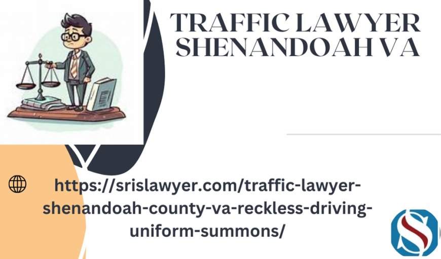 traffic lawyer shenandoah va | sris lawyer