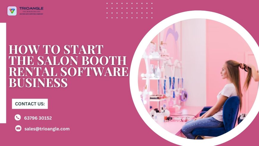 How to Start the Salon Booth Rental Software Business