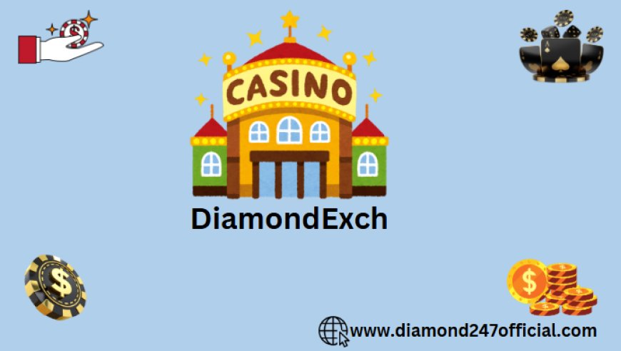 DiamondExch: Casino Platform Offering Diamond Exchange ID for Casino Games