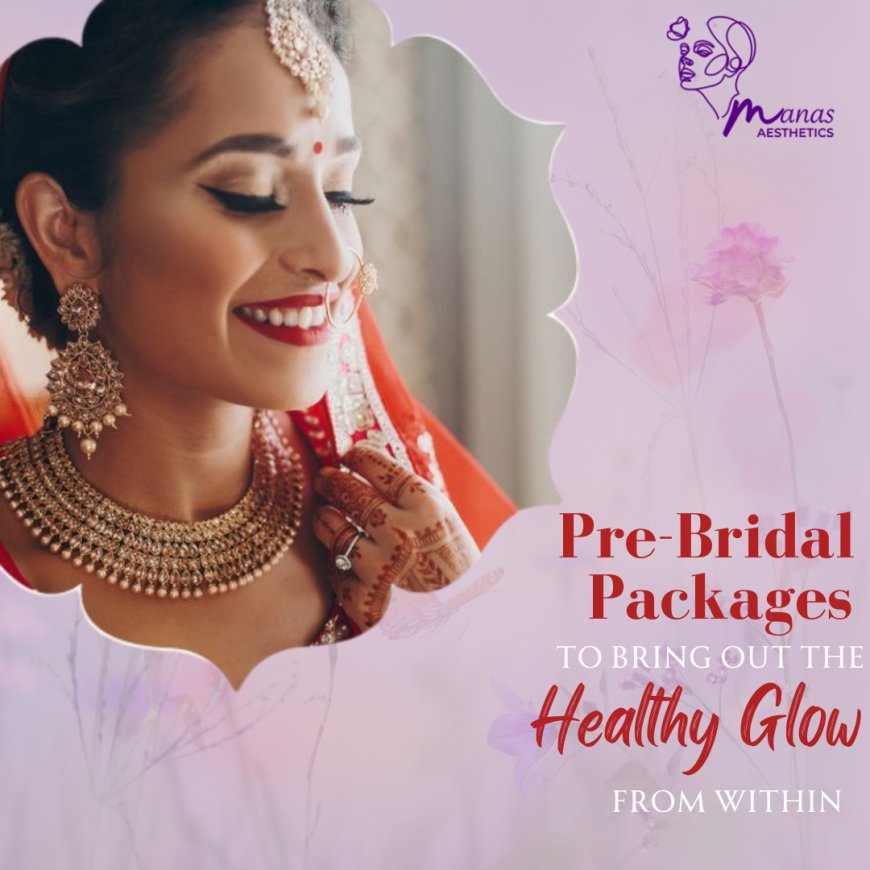 Bridal Beauty Packages in Mira Bhayandar: Get Glowing, Smooth, and Toned for Your Big Day