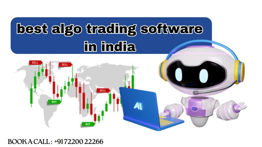 Best Algo Trading Software in India - Quanttrix