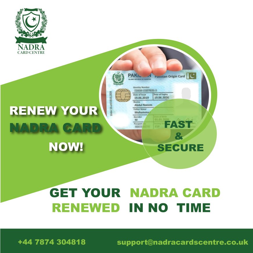 How to Apply for the Nadra Card Renewal Online With the Simple Approach