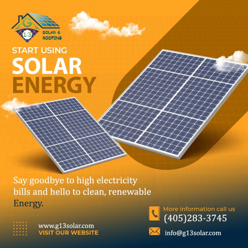 G13 Solar and Roofing – Oklahoma’s Top Roofing and Solar Experts