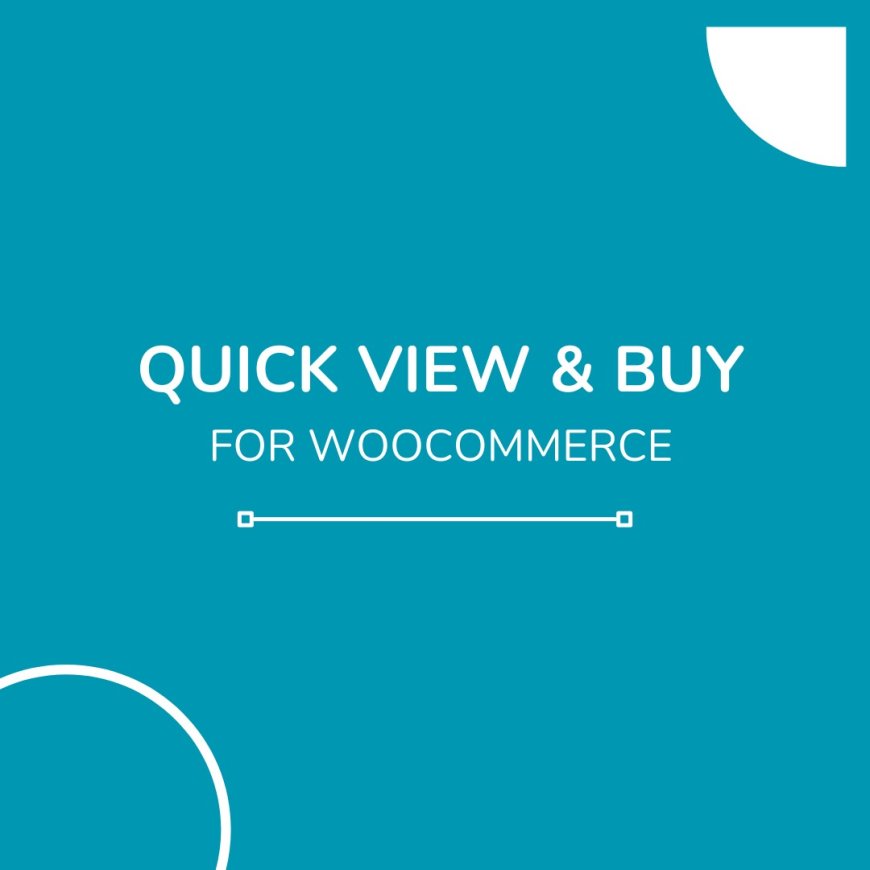 Boost Sales and User Experience with Quick View For WooCommerce