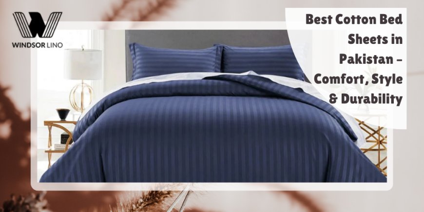 50% Off Bedsheets Sale - Upgrade Your Bedroom Today at WindsorLino.com!