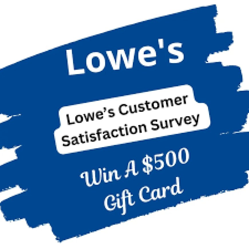 What Information Do I Need from My Receipt to Take the Lowe’s Survey?