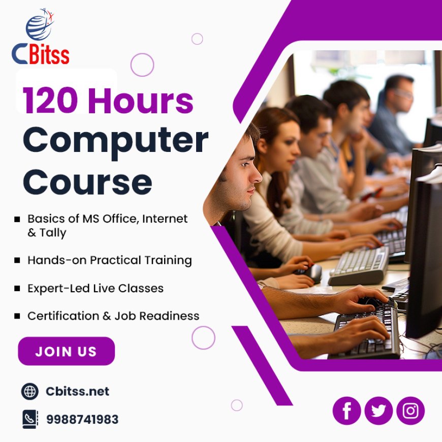 120 Hours Computer Course: Build Essential Digital Skills for Today’s Job Market