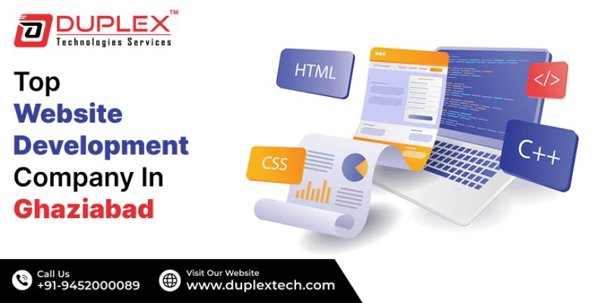 Top Website Development Company in Ghaziabad with Future Trends